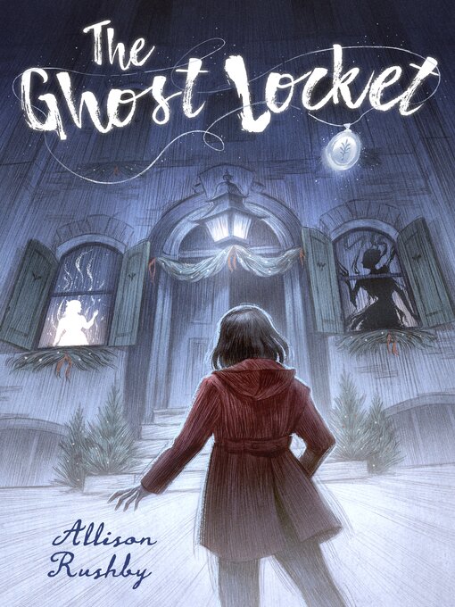 Title details for The Ghost Locket by Allison Rushby - Available